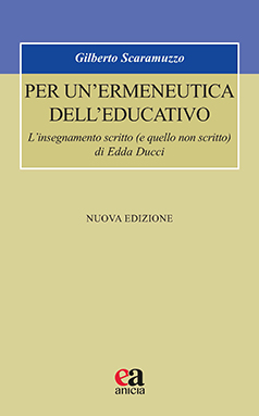 Per un’ermeneutica dell’educativo (nuova edizione)