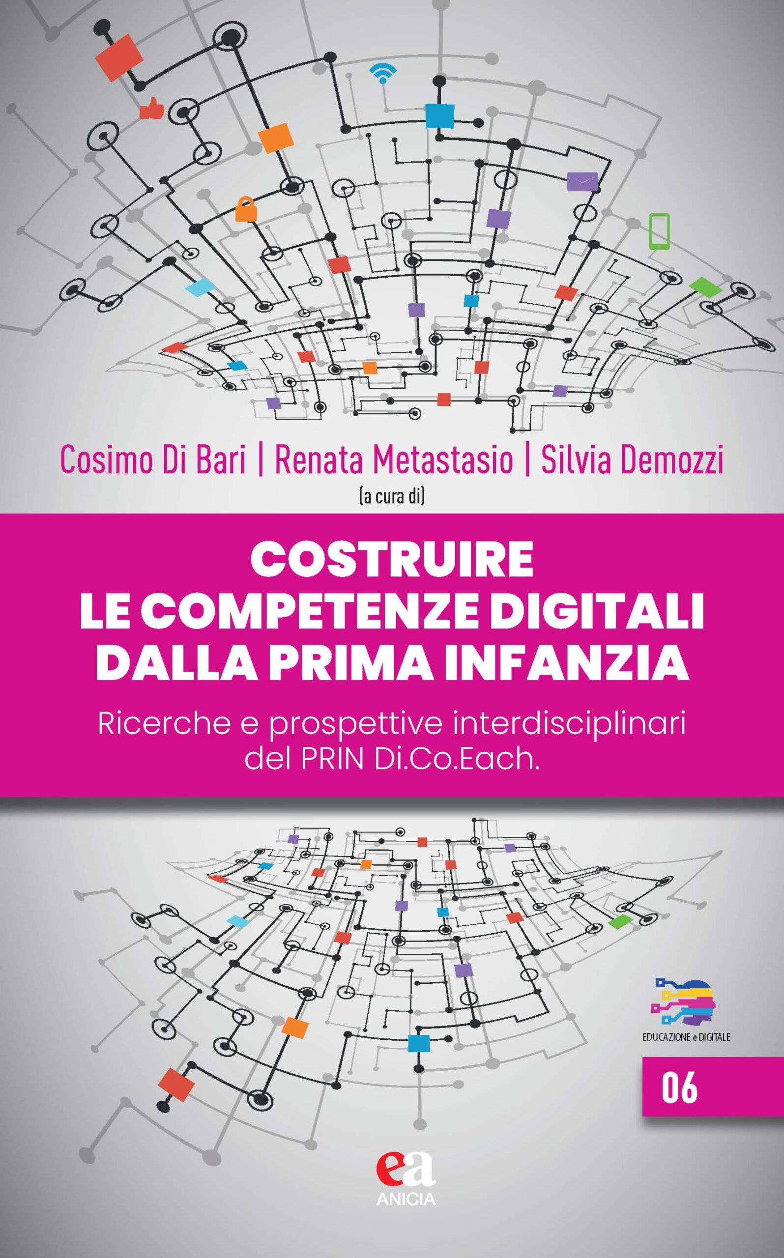 Costruire le competenze digitali dalla prima infanzia (open access)