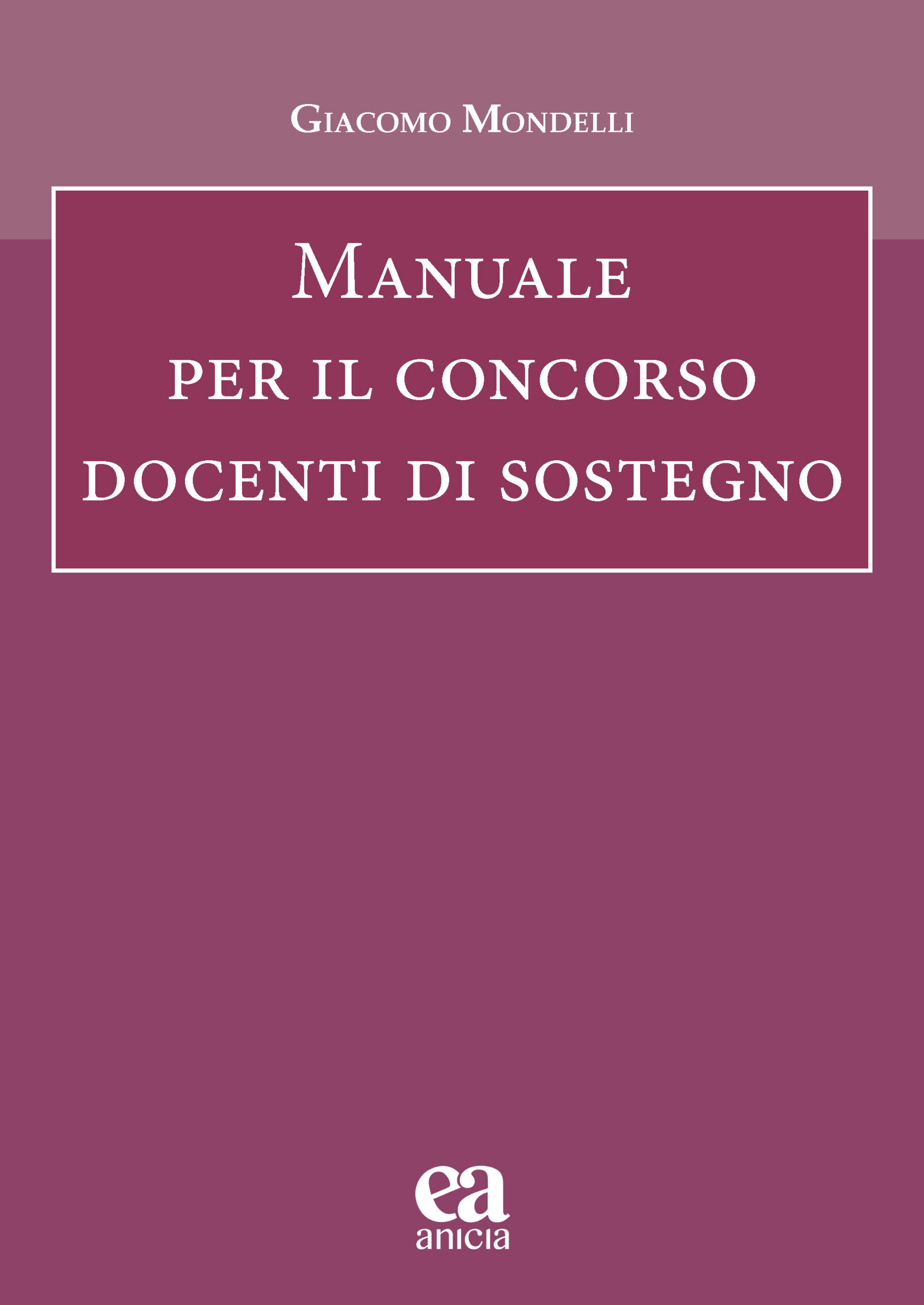 Manuale per il Concorso docenti di sostegno